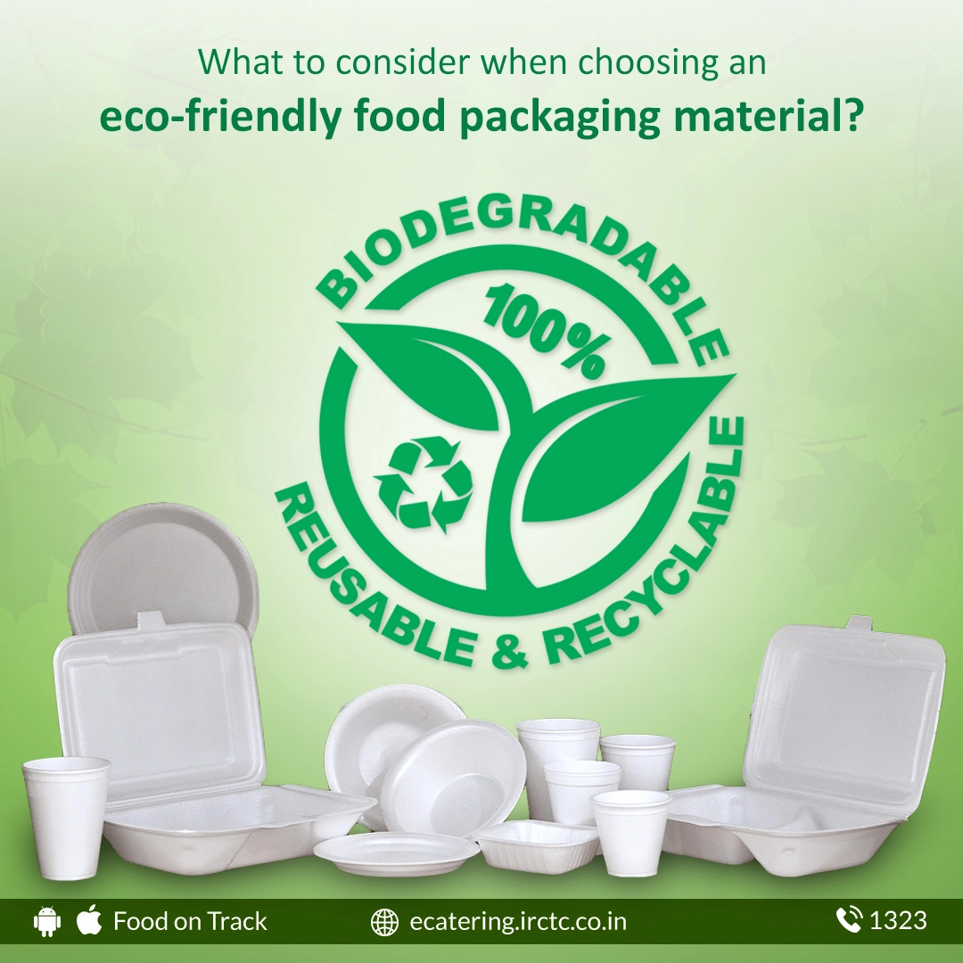 What to consider when choosing an eco-friendly food packaging material
