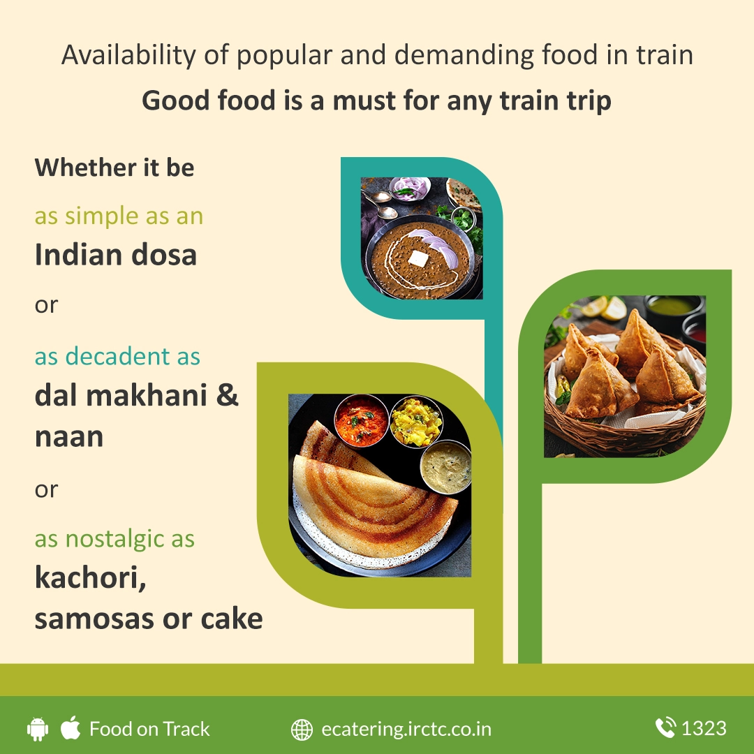 Availability of popular and demanding food in train