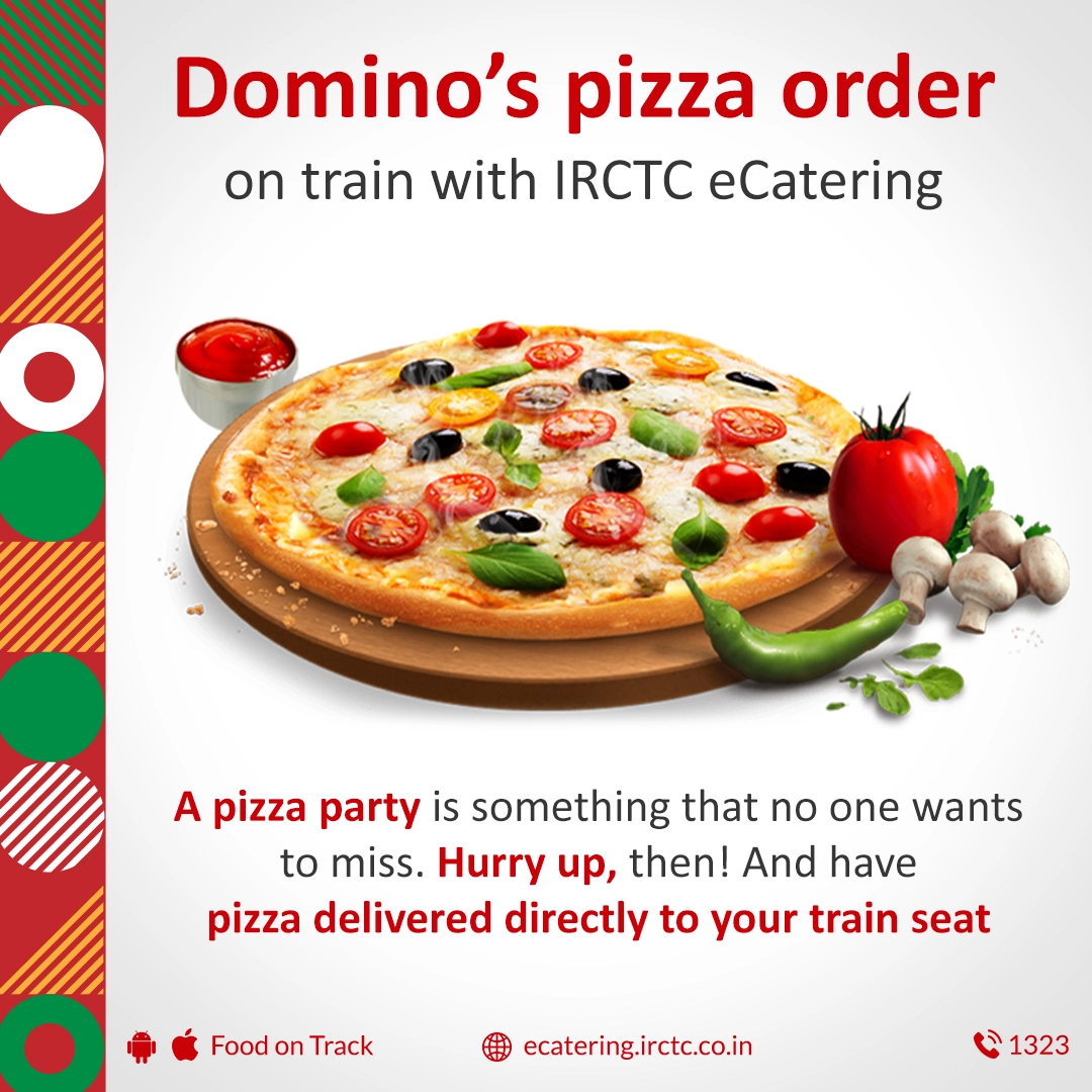 Domino’s pizza order on train with IRCTC eCatering