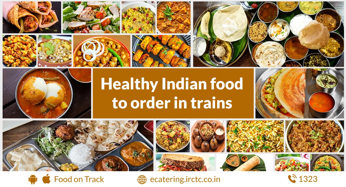 Health Indian food to order in trains