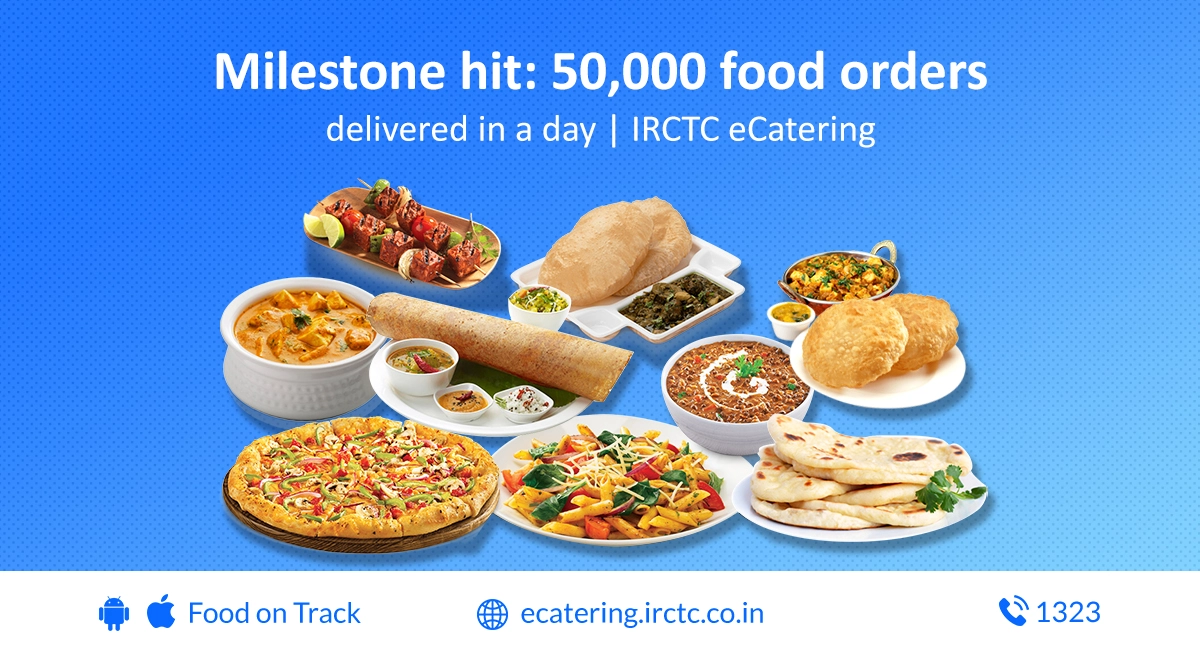 milestone-hit-50000-food-orders-delivered-in-a-day-ecatering-irctc